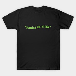 Panics In Virgo T-Shirt